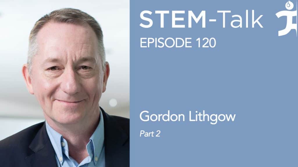 Episode 120: Gordon Lithgow on alpha-ketoglutarate’s potential to affect healthspan and lifespan